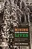 Mining Irish-American Lives: Western Communities from 1849 to 1920