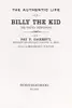 The Authentic Life of Billy The Kid