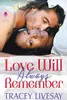 Love Will Always Remember