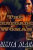 The Renegade's Woman