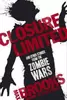 Closure, Limited and Other Zombie Stories