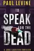 To Speak for the Dead