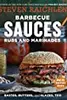 Barbecue Sauces, Rubs, and Marinades--Bastes, Butters  Glazes, Too