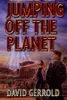 Jumping Off the Planet (Dingilliad, #1)