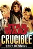 Crucible Star Wars