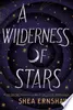 A Wilderness of Stars