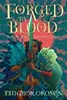 Forged by Blood: A Novel