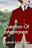 A Question of Inheritance