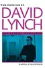 The Passion of David Lynch : Wild at Heart in Hollywood