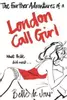 Further Adventures of a London Call Girl