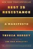 Rest Is Resistance: A Manifesto