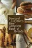 Bernard Clayton's New Complete Book of Breads