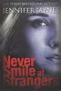Never Smile at Strangers