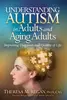 Understanding Autism in Adults and Aging Adults