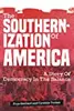 The Southernization of America: Trumpism and the Long Road Ahead
