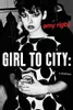 Girl To City: A Memoir