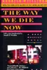 The Way We Die Now