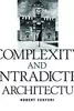 Complexity and contradiction in architecture