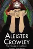 Aleister Crowley : The Nature of the Beast