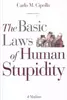 The Basic Laws of Human Stupidity