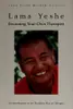 Lama Yeshe Becoming Your Own Therapist