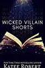 Wicked Villains Shorts