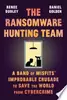 The Ransomware Hunting Team