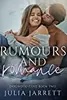 Rumours and Romance