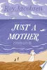 Just a Mother