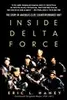 Inside Delta Force: The Story of America's Elite Counterterrorist Unit