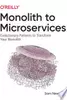 Monolith to Microservices: Sustaining Productivity While Detangling the System