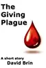 The Giving Plague
