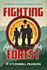 Fighting for the Forest: How FDR's Civilian Conservation Corps Helped Save America