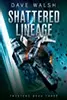 Shattered Lineage