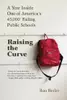 Raising the Curve: A Year Inside One of America's 45,000* Failing Public Schools