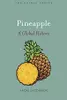 Pineapple: A Global History