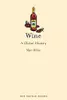 Wine: A Global History