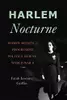 Harlem Nocturne: Women Artists and Progressive Politics During World War II