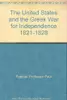 The United States and the Greek War for Independence 1821-1828