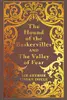 The Hound of the Baskervilles & the Valley of Fear