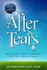 After the Tears: Helping Adult Children of Alcoholics Heal Their Childhood Trauma