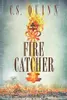 Fire Catcher