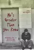 He's Greater Than You Know - Essays for a Doubting Christian