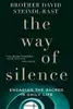 The Way of Silence: Engaging the Sacred in Daily Life