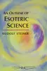 An Outline of Esoteric Science: