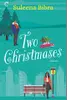 Two Christmases: A Holiday Rom-Com