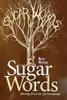 Sugar Words: Musings from an old Vermonter