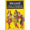 L'Avare / Le Misanthrope / Le Bourgeois Gentilhomme