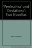 Fenitschka/Deviations: Two Novellas