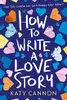 How to Write a Love Story